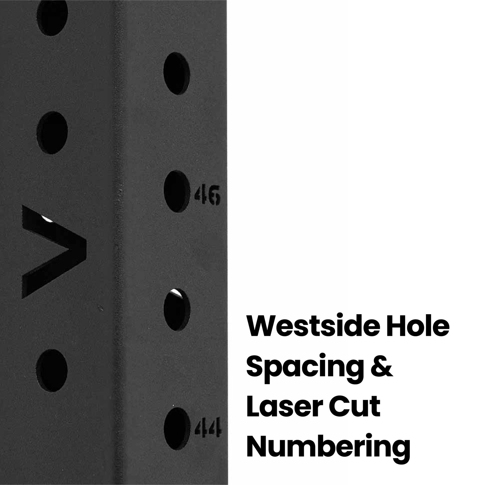 Westside Hole Spacing and Laser Cut Numbering